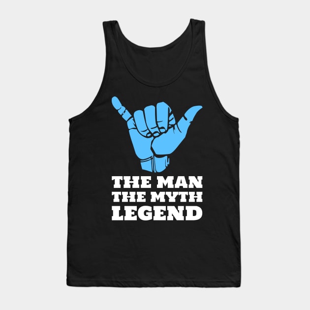 The Man, The Myth Tank Top by Ryel Tees